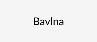Materiál Bavlna